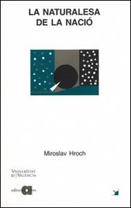 NATURALESA DE LA NACIÓ, LA | 9788437052434 | HROCH, MIROSLAV