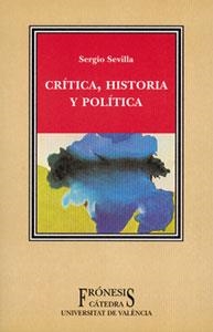 CRÍTICA, HISTORIA Y POLÍTICA | 9788437643885 | CALDERÓN ARGELICH, ALFONSO