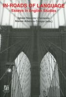 IN-ROADS OF LANGUAGE. ESSAY IN ENGLISH STUDIES | 9788480215459