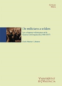 DE MILICIANS A SOLDATS | 9788437033495 | MAINAR CABANES, ELADI