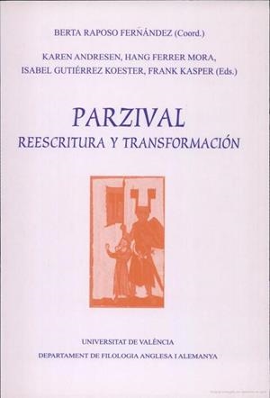 PARZIVAL. REESCRITURA Y TRANSFORMACIÓN | 9788437042596 | VARIOS AUTORES