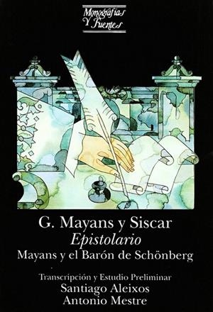 EPISTOLARIO. MAYANS Y EL BARÓN DE SCHÖNBERG | 9788437053561 | MAYANS Y SISCAR, GREGORI