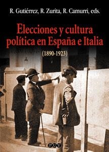 ELECCIONES Y CULTURA POLÍTICA EN ESPAÑA E ITALIA (1890-1923) | 9788437056722 | VARIOS AUTORES