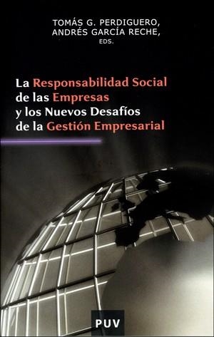 RESPONSABILIDAD SOCIAL DE LAS EMPRESAS Y LOS NUEVOS DESAFÍOS DE LA GESTIÓN EMPRESARIAL, LA | 9788437061122 | VARIOS AUTORES
