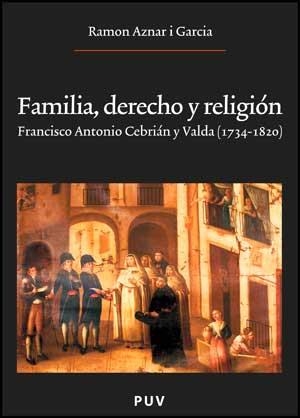 FAMILIA, DERECHO Y RELIGIÓN | 9788437069791 | AZNAR I GARCIA, RAMON