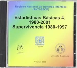 ESTADÍSTICAS BÁSICAS 4. 1980-2001. SUPERVIVENCIA 1980-1997 | 9788437056982 | VARIOS AUTORES