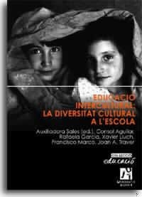 EDUCACIÓ INTERCULTURA: LA DIVERSITAT CULTURAL A L'ESCOLA | 9788480214278 | AGUILAR RODENAS, CONSOL