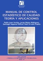 MANUAL DE CONTROL ESTADÍSTICO DE CALIDAD: TEORÍA Y APLICACIONES | 9788480215039 | JUAN VERDOY, PABLO