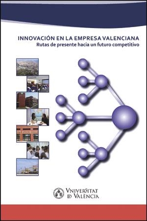 INNOVACIÓN EN LA EMPRESA VALENCIANA | 9788437092607 | VARIOS AUTORES