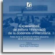 EXPERIÈNCIES DE MILLORA I INNOVACIÓ DE LA DOCÈNCIA UNIVERSITÀRIA | 9788480214322