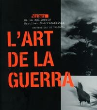 ART DE LA GUERRA, L' | 9788437060163 | VARIOS AUTORES