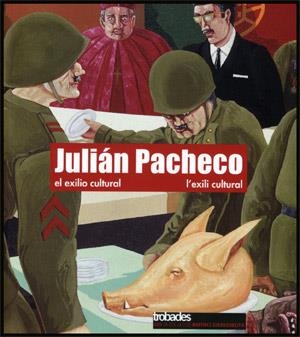 JULIÁN PACHECO. EL EXILIO CULTURAL / L'EXILI CULTURAL | 9788437066004 | VARIOS AUTORES