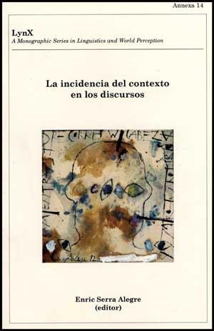 INCIDENCIA DEL CONTEXTO EN LOS DISCURSOS, LA | 9788437066967 | VARIOS AUTORES