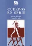 CUERPOS EN SERIE | 9788480212946 | AGOST CANÓS, ROSA