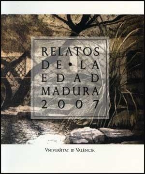 RELATOS DE LA EDAD MADURA, 2007 | 9788437067445 | VARIOS AUTORES