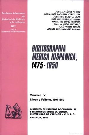 BIBLIOGRAPHIA MEDICA HISPANICA, 1475-1950 (IV): LIBROS Y FOLLETOS, 1801-1850 | 9788437008066 | BÁGUENA, M. JOSÉ / PESET MANCEBO, MARIANO / LÓPEZ TERRADA, M. LUZ / AGUIRRE, PILAR CARLA
