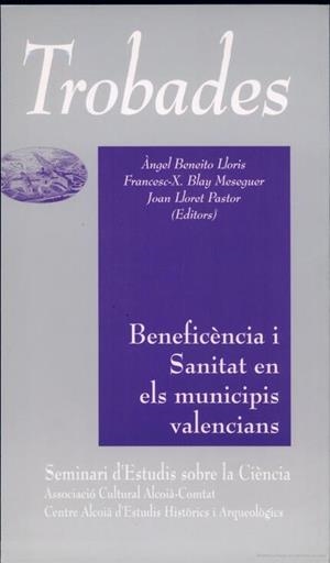 BENEFICÈNCIA I SANITAT EN ELS MUNICIPIS VALENCIANS | 9788460591085 | VARIOS AUTORES