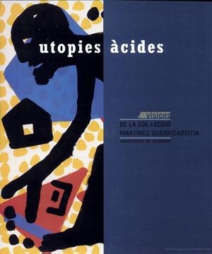 UTOPIES ÀCIDES | 9788437047157 | VARIOS AUTORES