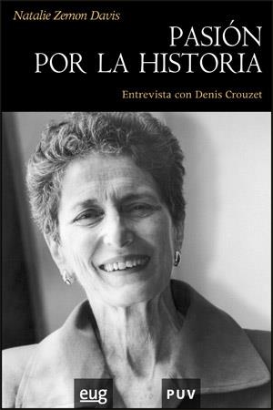 PASIÓN POR LA HISTORIA | 9788437064277 | ZEMON DAVIS, NATALIE