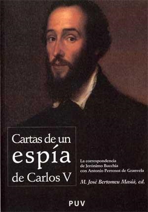 CARTAS DE UN ESPÍA DE CARLOS V | 9788437063430 | VARIOS AUTORES