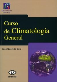 CURSO DE CLIMATOLOGÍA GENERAL | 9788480215121 | QUEREDA SALA, JOSÉ