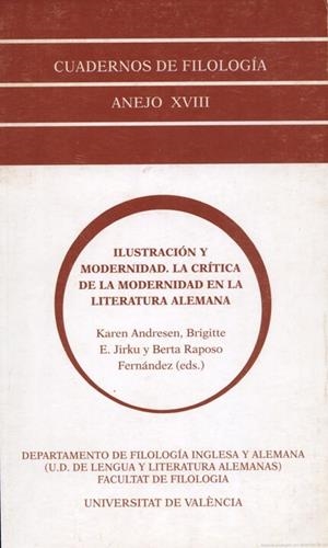 ILUSTRACIÓN Y MODERNIDAD. LA CRÍTICA DE LA MODERNIDAD EN LA LITERATURA ALEMANA | 9788437023113 | VARIOS AUTORES