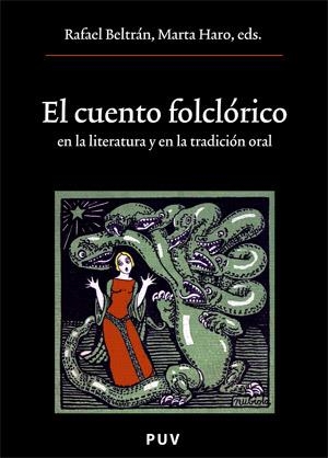 CUENTO FOLCLÓRICO EN LA LITERATURA Y EN LA TRADICIÓN ORAL, EL | 9788437063515 | VARIOS AUTORES