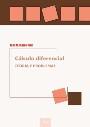 CÁLCULO DIFERENCIAL | 9788437071886 | MAZÓN RUIZ, JOSÉ M.