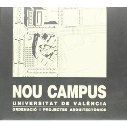 NOU CAMPUS. UNIVERSITAT DE VALÈNCIA. ORDENACIÓ I PROJECTES ARQUITECTÒNICS | 9788437009650 | VARIOS AUTORES