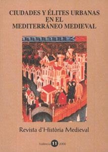 CIUDADES Y ÉLITES URBANAS EN EL MEDITERRÁNEO MEDIEVAL | 9788437053424 | VARIOS AUTORES