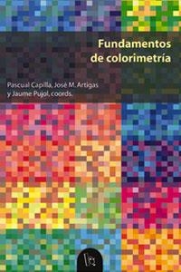 FUNDAMENTOS DE COLORIMETRÍA | 9788437054209 | VARIOS AUTORES