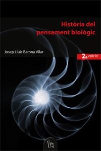 HISTÒRIA DEL PENSAMENT BIOLÒGIC (2A. ED.) | 9788437057378 | BARONA VILAR, JOSEP LLUÍS