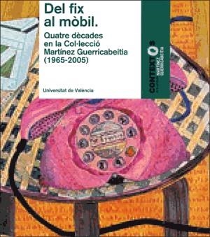 DEL FIX AL MÒBIL | 9788437062044 | VARIOS AUTORES