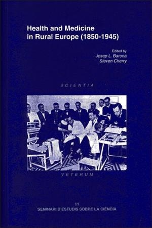 HEALTH AND MEDICINE IN RURAL EUROPE (1850-1945) | 9788437063348 | VARIOS AUTORES