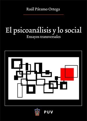 PSICOANÁLISIS Y LO SOCIAL, EL | 9788437064598 | PÁRAMO ORTEGA, RAÚL