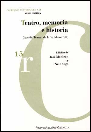 TEATRO, MEMORIA E HISTORIA | 9788437067834 | VARIOS AUTORES
