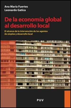 DE LA ECONOMÍA GLOBAL AL DESARROLLO LOCAL | 9788437070308 | VARIOS AUTORES