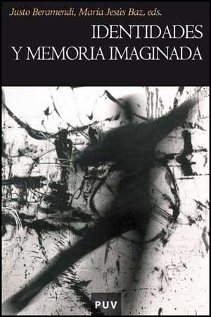 IDENTIDADES Y MEMORIA IMAGINADA | 9788437069845 | VARIOS AUTORES