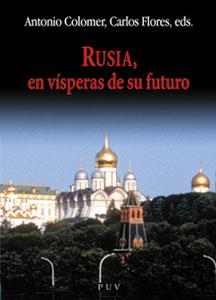 RUSIA, EN VÍSPERAS DE SU FUTURO | 9788437054988 | VARIOS AUTORES