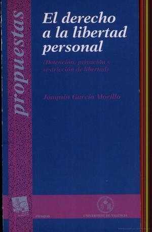 DERECHO A LA LIBERTAD PERSONAL, EL | 9788437023090 | GARCÍA MORILLO, JOAQUÍN