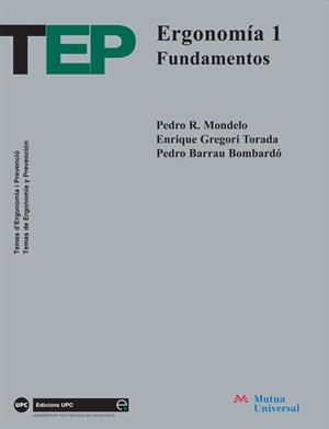 ERGONOMÍA 1. FUNDAMENTOS | 9788483014813 | MONDELO, PEDRO R. / GREGORI TORADA, ENRIQUE / BARRAU BOMBARDO, PEDRO