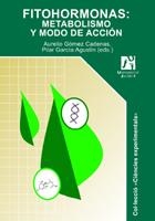 FITOHORMONAS: METABOLISMO Y MODO DE ACCIÓN | 9788480215619