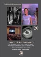 MÁS ALLÁ DE LAS SOMBRAS | 9788480215824 | GÓMEZ TARÍN, FRANCISCO JAVIER