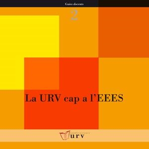 URV CAP A L'EEES, LA / LA URV HACIA EL EEES | 9788484241799 | CELA, JOSE MARIA / GISBERT, MERCÈ