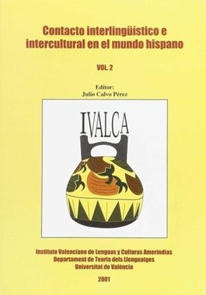 CONTACTO INTERLINGÜÍSTICO E INTERCULTURAL EN EL MUNDO HISPANO (VOL. 2) | 9788437049502 | VARIOS AUTORES