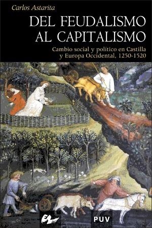 DEL FEUDALISMO AL CAPITALISMO | 9788437062068 | ASTARITA, CARLOS
