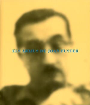 ARXIUS DE JOAN FUSTER, ELS | 9788437063478 | VARIOS AUTORES