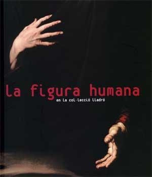 FIGURA HUMANA EN LA COL·LECCIÓ LLADRÓ, LA | 9788437067889 | VARIOS AUTORES