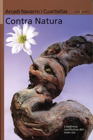 CONTRA NATURA | 9788437066042 | NAVARRO I CUARTIELLAS, ARCADI