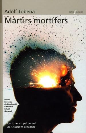 MÀRTIRS MORTÍFERS | 9788437059228 | TOBEÑA PALLARÉS, ADOLF